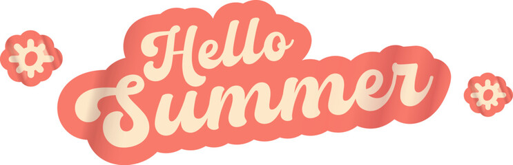 Hello summer pink groovy aesthetic sticker design isolated on white. Hello summer motto sticker, tag, retro label, banner, ribbon, label png with quote. Positiv and motivational 1970s style quote