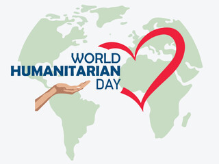 World Humanitarian Day. Humanitarian Day creative concept with heart and hand icons, for posters, banners, social media and more. World map in background. Vector Illustration. EPS editable file.