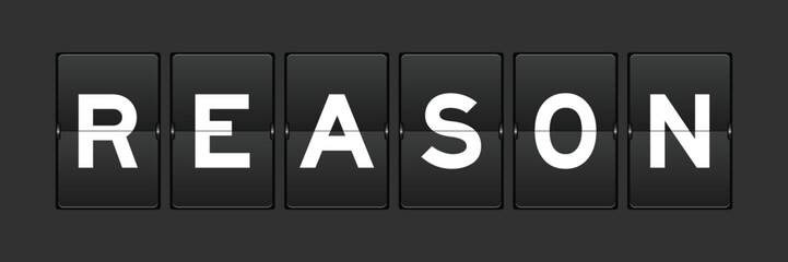 Black color analog flip board with word reason on gray background