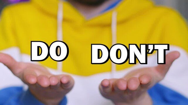 DO DON'T Choice Text Appearing on Male Hands and Tracking with Up and Down Movement. Visual Illustration of Two Options and Weighing Up Decision with Pros and Cons. 3D Animation.
