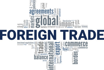 Foreign Trade word cloud conceptual design isolated on white background.