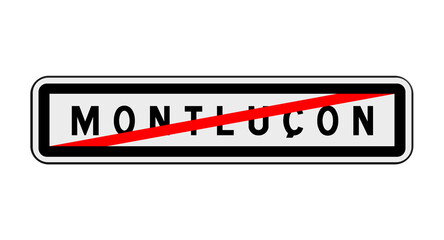 Panneau de sortie de Montluçon, Allier, Auvergne-Rhône-Alpes