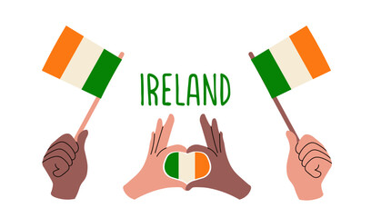 Ireland flags illustration. Hands holding Irish flags and forming heart shape with fingers, filled with flag of Ireland. Text Ireland. Ready for national celebration, Independence Day, travel themes