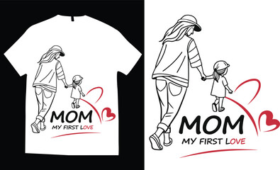 Obraz premium Happy mothers Day, Mom child love, Mom Day, Mom love t-shirt design vector illustration