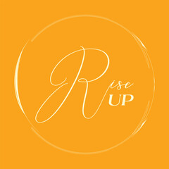 Rise Up Modern Typography - Elegant Script Font, Handwritten Brush Lettering, Premium Vector Design