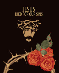 Easter banner or greeting card with portrait of crying Jesus Christ, with crown of thorns, red roses and drops of blood. Vector illustration, icon, logo on religious theme. T-shirt design
