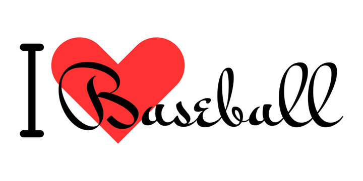 I love Baseball. Hand drawn letters with red heart. Sport vector illustration, lettering in modern design