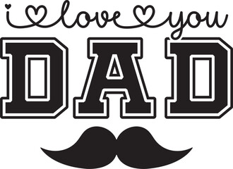 I love you dad SVG