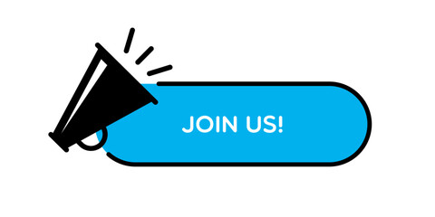 Join Us Label With Megaphone