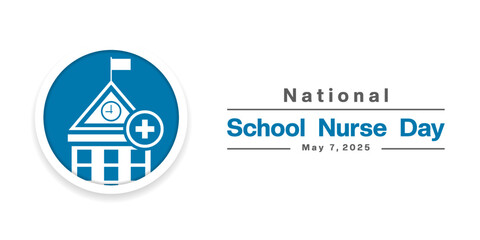 May 7th is National School Nurse Day. School and  plus icon. Great for posters, banners, social media and more. White background.