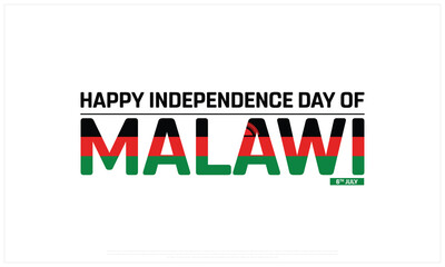 Malawi Independence Day on a white background, Vector design of Independence Day of Malawi, Typographic Design of Malawi National Day, Flag typography of Malawi