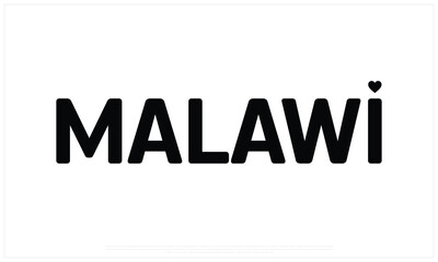 I love Malawi, I love Malawi typographic design with flag typography and heart on white background, Vector design of I love Malawi, Malawi National Day Design