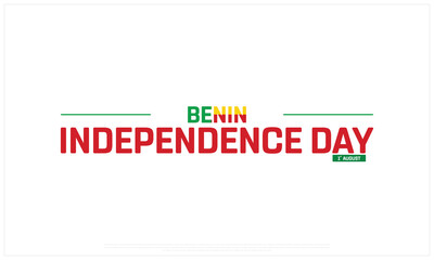 Benin Independence Day on a white background, Vector design of Independence Day of Benin, Typographic Design of Benin National Day, Flag typography of Benin