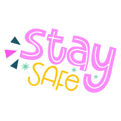 vector illustration of stay safe text in neon color light effect
