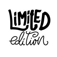 Obraz premium Limited Edition Modern Brush Lettering Design.