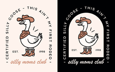 Cowgirl mom silly goose moms club fun crunchy mother's day card gift funny quotes country aesthetic shirt design. Retro western homestead farm animal southern mama cowboy theme printable text badge.