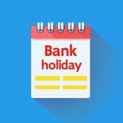 Fototapeta premium A simple vector graphic of a calendar icon with the words Bank holiday