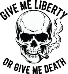 Give Me Liberty Or Give Me Death Memorial Day T-Shirt Design Vector
