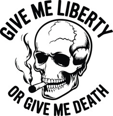 Give Me Liberty Or Give Me Death Memorial Day T-Shirt Design Vector