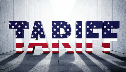 The term "tariffs" in bold 3D letters, overlaid with the American flag, standing imposingly and casting a distinct shadow