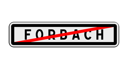 Panneau de sortie de Forbach, Moselle, Grand Est
