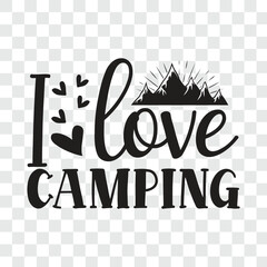 I love camping svg