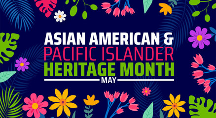 Asian American and Pacific Islander Heritage Month flower background banner or poster design template. observed every year in May. Holiday concept. Use to any Template, card, poster, placard, template © Neelrong