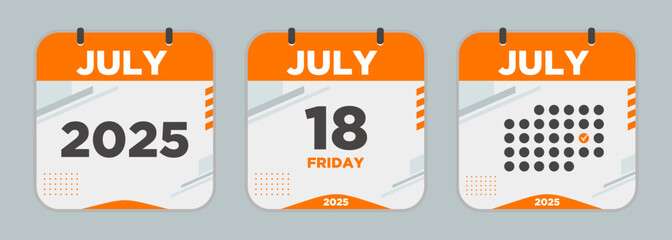 Modern Calendar icon. July. 2025 18 day. The concept of waiting for an important date. Day calendar with date July 18. Cheklist day calendar. Vector illustration.