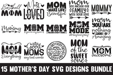 15 MOTHER'S DAY SVG DESIGNS BUNDLE