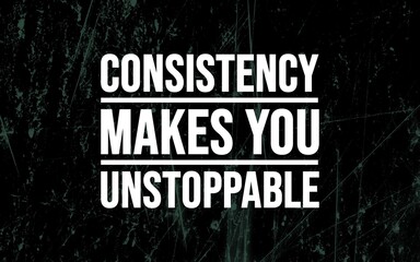 Consistency drives success motivational message for achieving goals in personal growth typography art dark background inspirational viewpoint