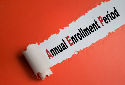 The Annual Enrollment Period Text written in torn paper
