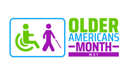 Older Americans Month background banner or poster design template. observed every year in May. Holiday concept. Use to any Template, card, poster, placard, template.