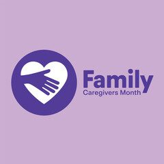 National Family Caregivers Month Vector illustration, observed each November. Ideal for awareness designs, healthcare visuals, and support themed posters and graphics.