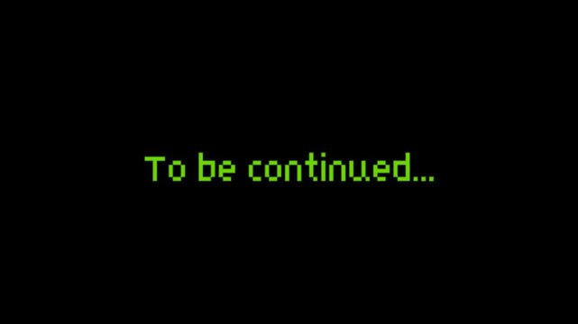 Dramatic 'To Be Continued' Font Animation in 4K