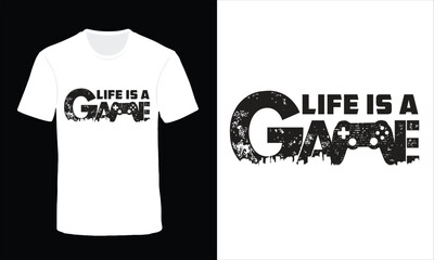 Life is a game typography gaming  t shirt design