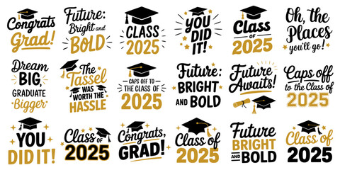 Graduation, vector lettering set, phrases and words, including "Congrats Grad!", "Future Bright and bold", "Class of 2025", "You did it!", and more. Isolated on white background