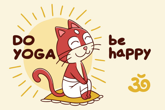 Funny illustration with cartoon red cat sitting on lotus position of yoga. With golden flushing light behind the cat And text “Do Yoga, be happy”