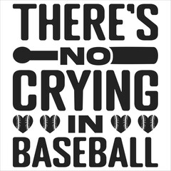 there's no crying in baseball