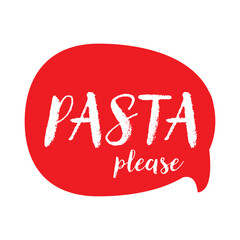 Pasta speech bubble red label