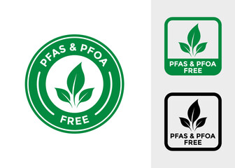 PFAS and PFOA Free logo badge template set. Suitable for information and product label