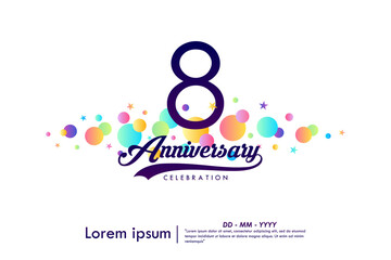 8th years anniversary celebration emblem. elegant anniversary logo isolated with ribbon and colorful circles and stars on white background. vector illustration template design