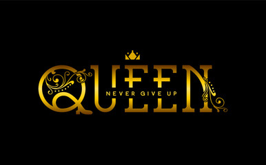 be queen