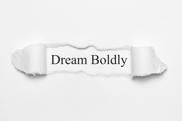 Dream Boldly	
