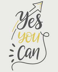 Typography yes you can vector T-shirt design