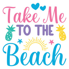 Take me to the beach Svg