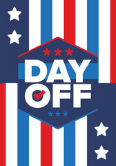 Day Off. Concept of absence from work and day off. Holiday and vacation. Rest and relax time. Weekend. Poster, card, banner and background. Vector illustration