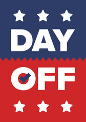 Day Off. Concept of absence from work and day off. Holiday and vacation. Rest and relax time. Weekend. Poster, card, banner and background. Vector illustration