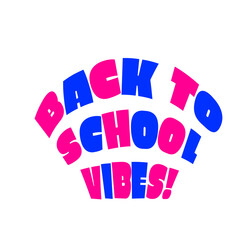 Back To School Vibes