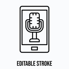 podcast smartphone with microphone Vector icon, Lineal Style Isolated Vector Icon. Editable Stroke.	