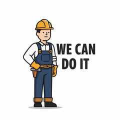 Construction worker showing confidence with motivational message  